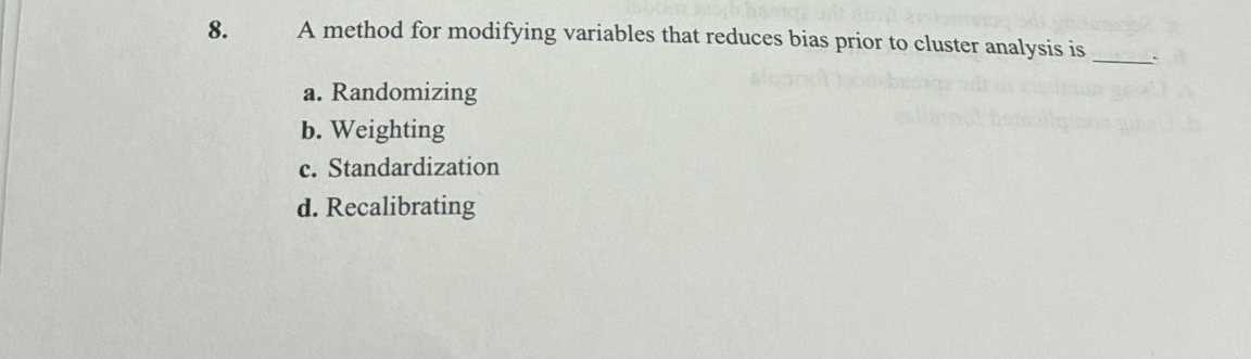  A method for modifying variables that reduces bias prior to cluster