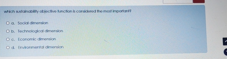  which sustainability objective function is considered the most important? a. Social