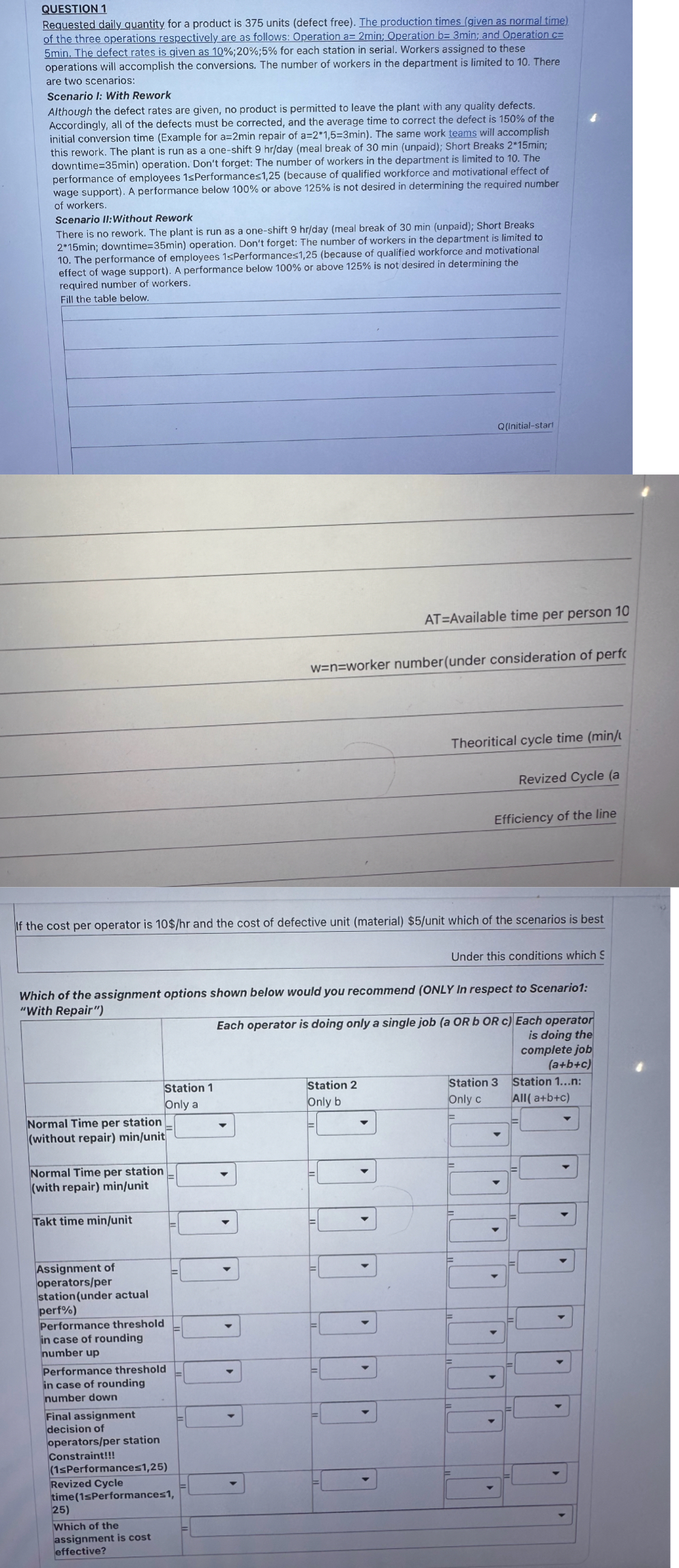 QUESTION 1 Requested daily quantity for a product is 375 units (defect