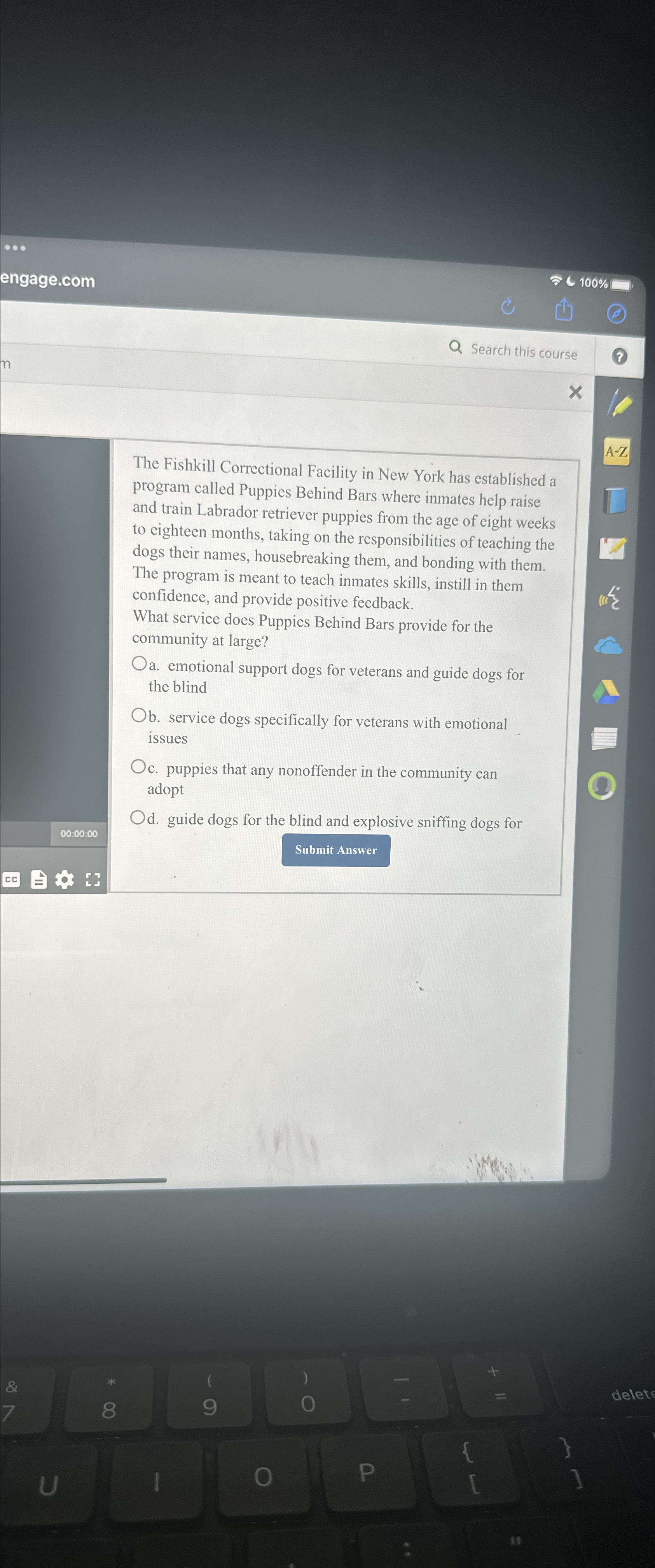  100% Search this course The Fishkill Correctional Facility in New York