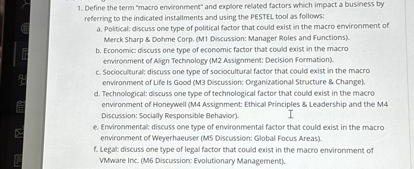  Define the term "macro environment" and explore related factors which impact