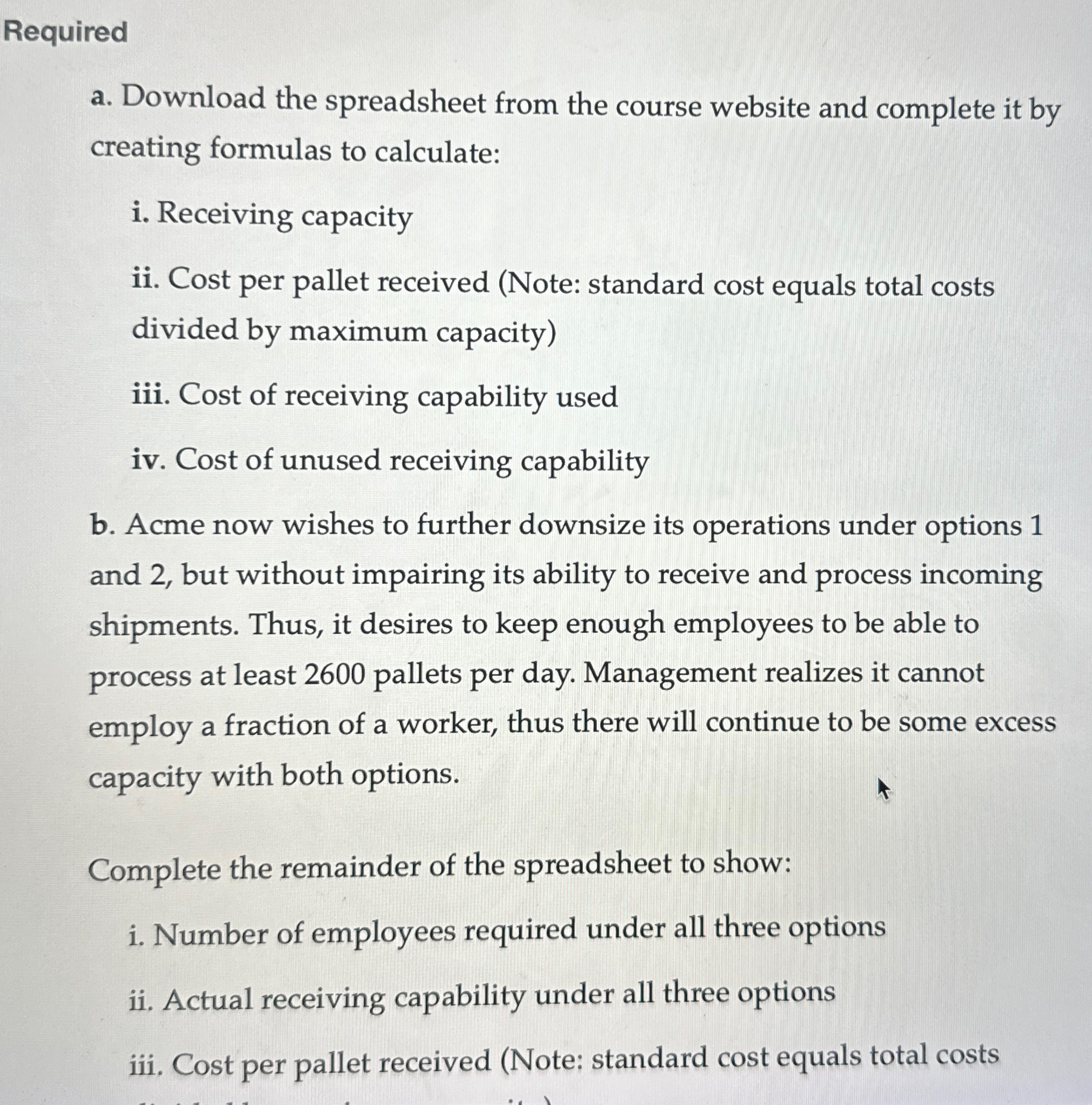  16.8 Excel Problem* Acme Manufacturing currently employs 13 people in its