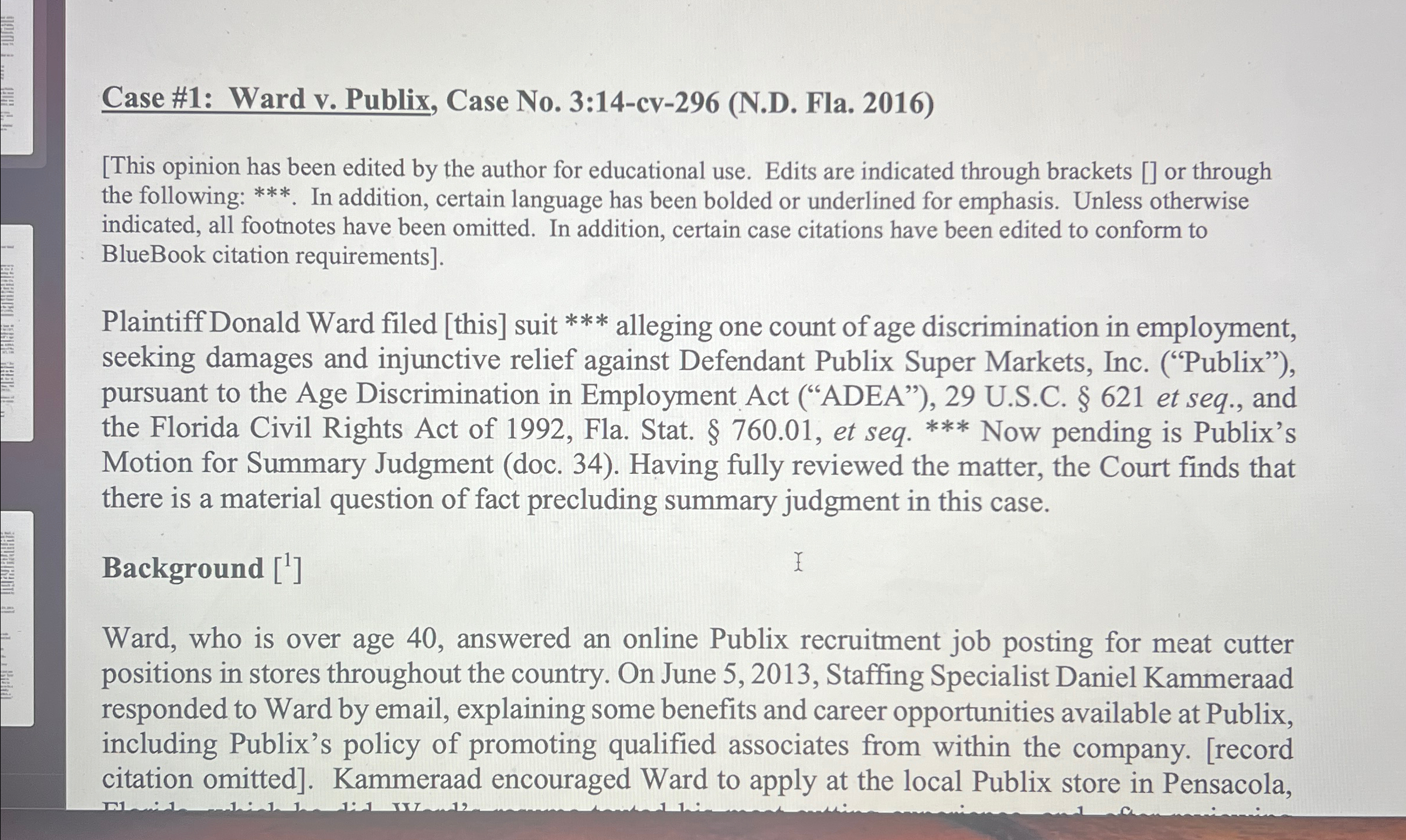  Case#1: wardCase #1: Ward v. Publix, Case No.3:14-cv-296(N.D. Fla. 2016) [This