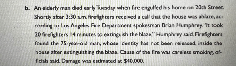  b. An elderly man died early Tuesday when fire engulfed his