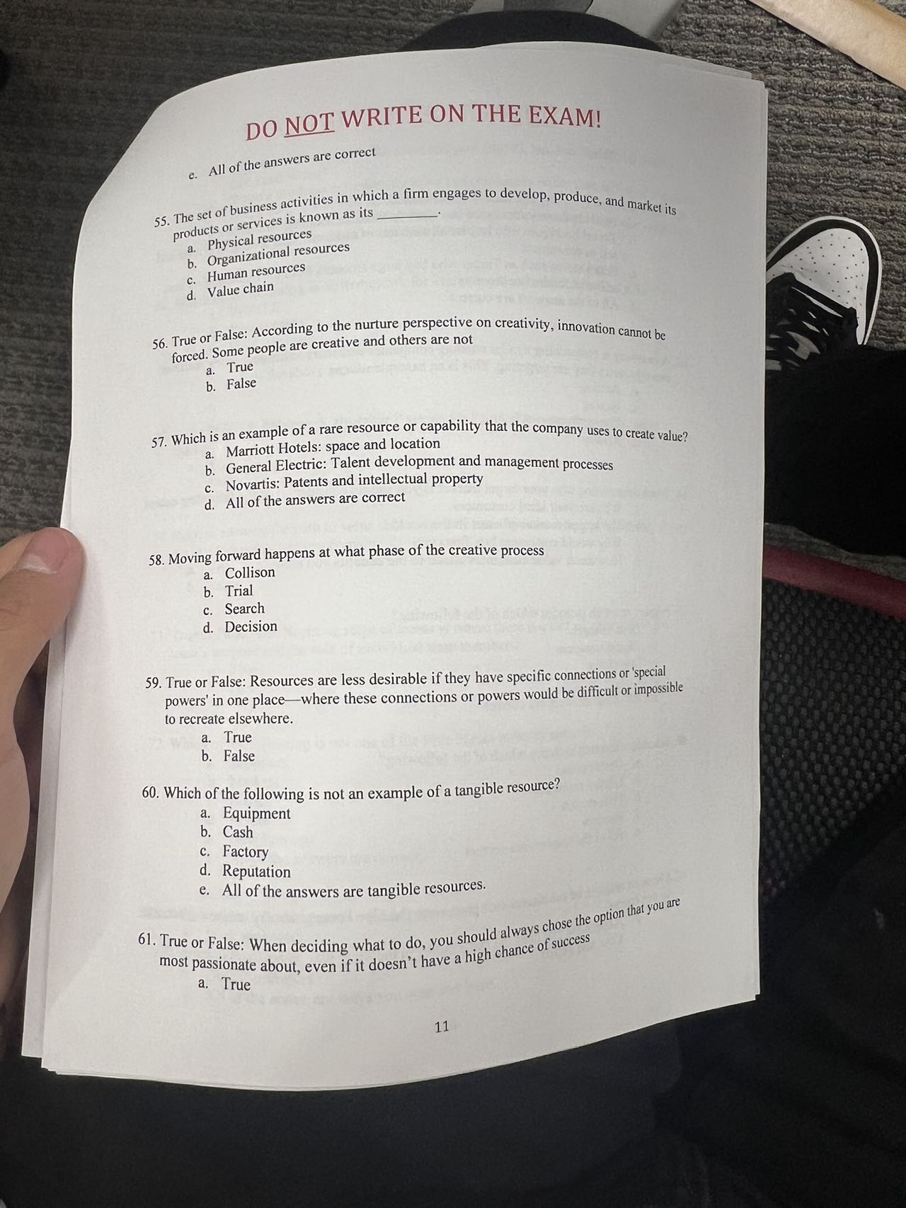  DO NOT WRITE ON THE EXAM! e. All of the answers