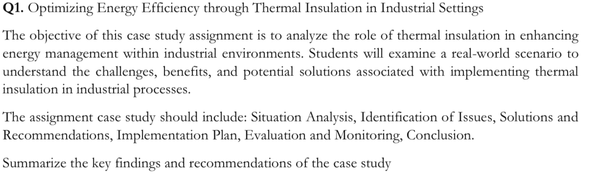  Q1. Optimizing Energy Efficiency through Thermal Insulation in Industrial Settings The