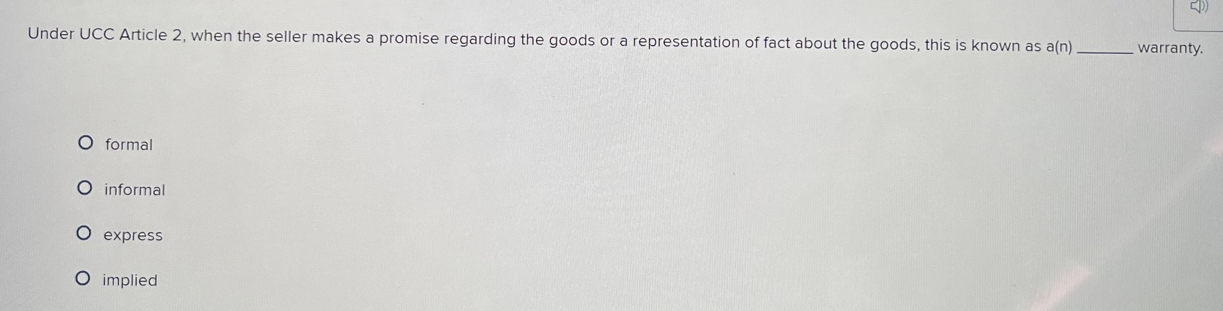  Under UCC Article 2, when the seller makes a promise regarding