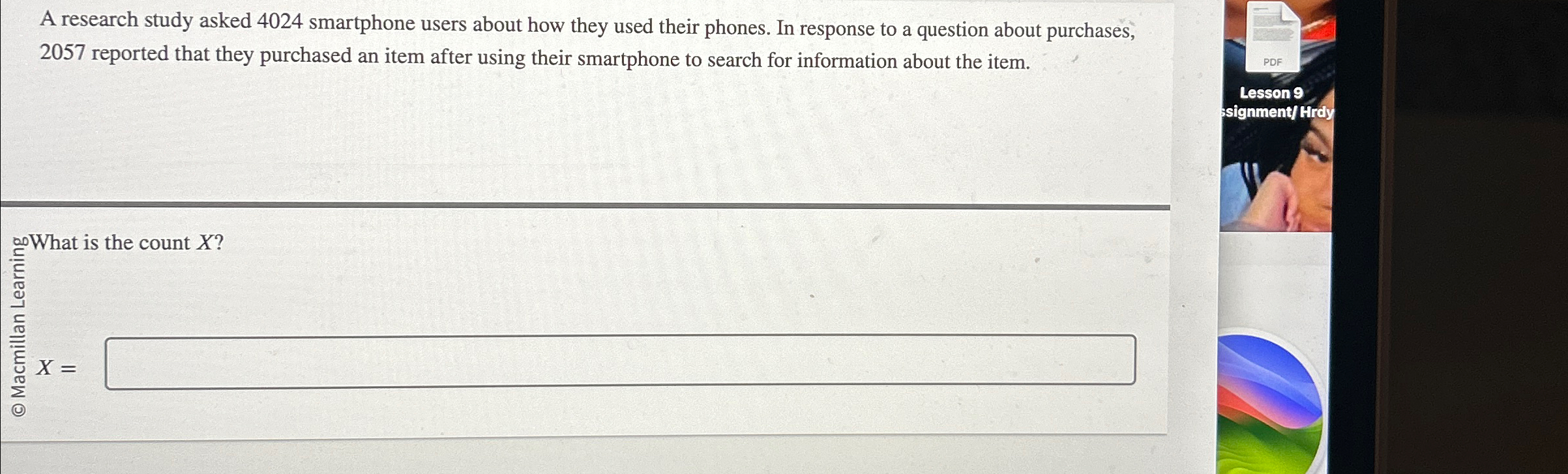 A research study asked 4024 smartphone users about how they used