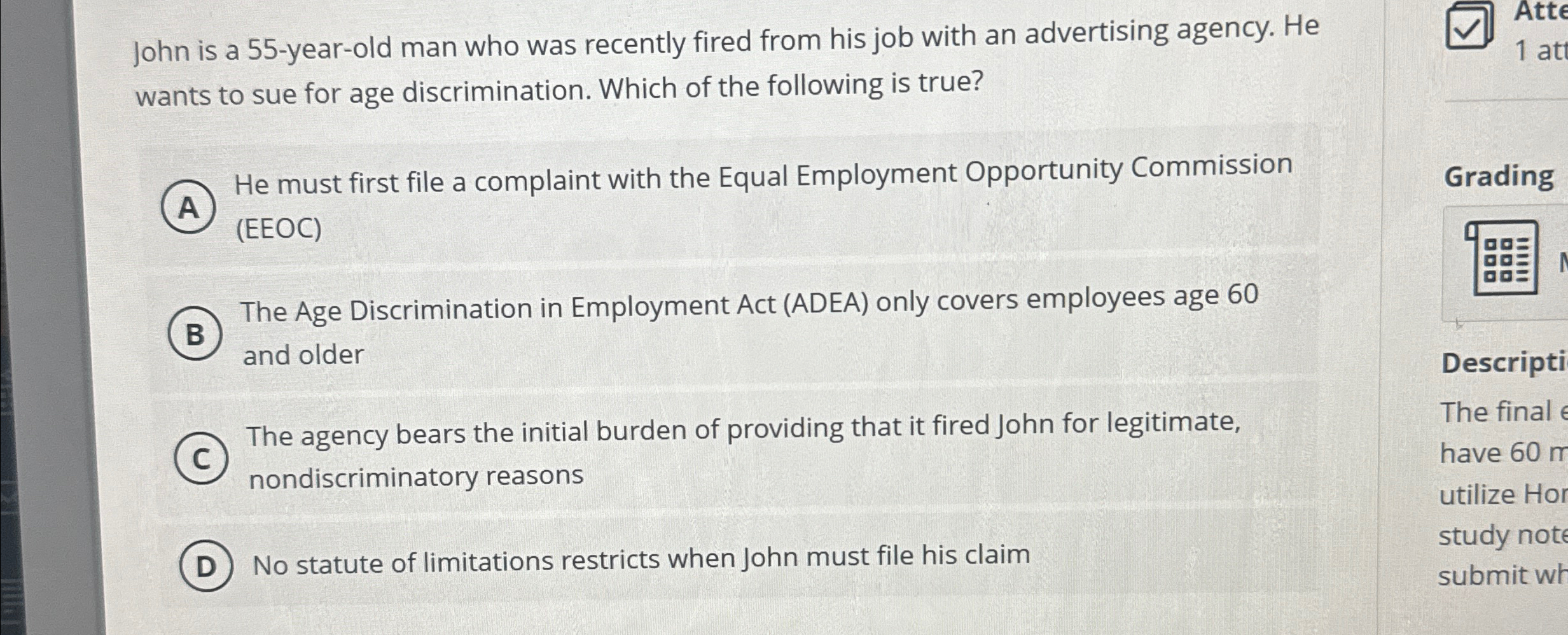  John is a 55-year-old man who was recently fired from his