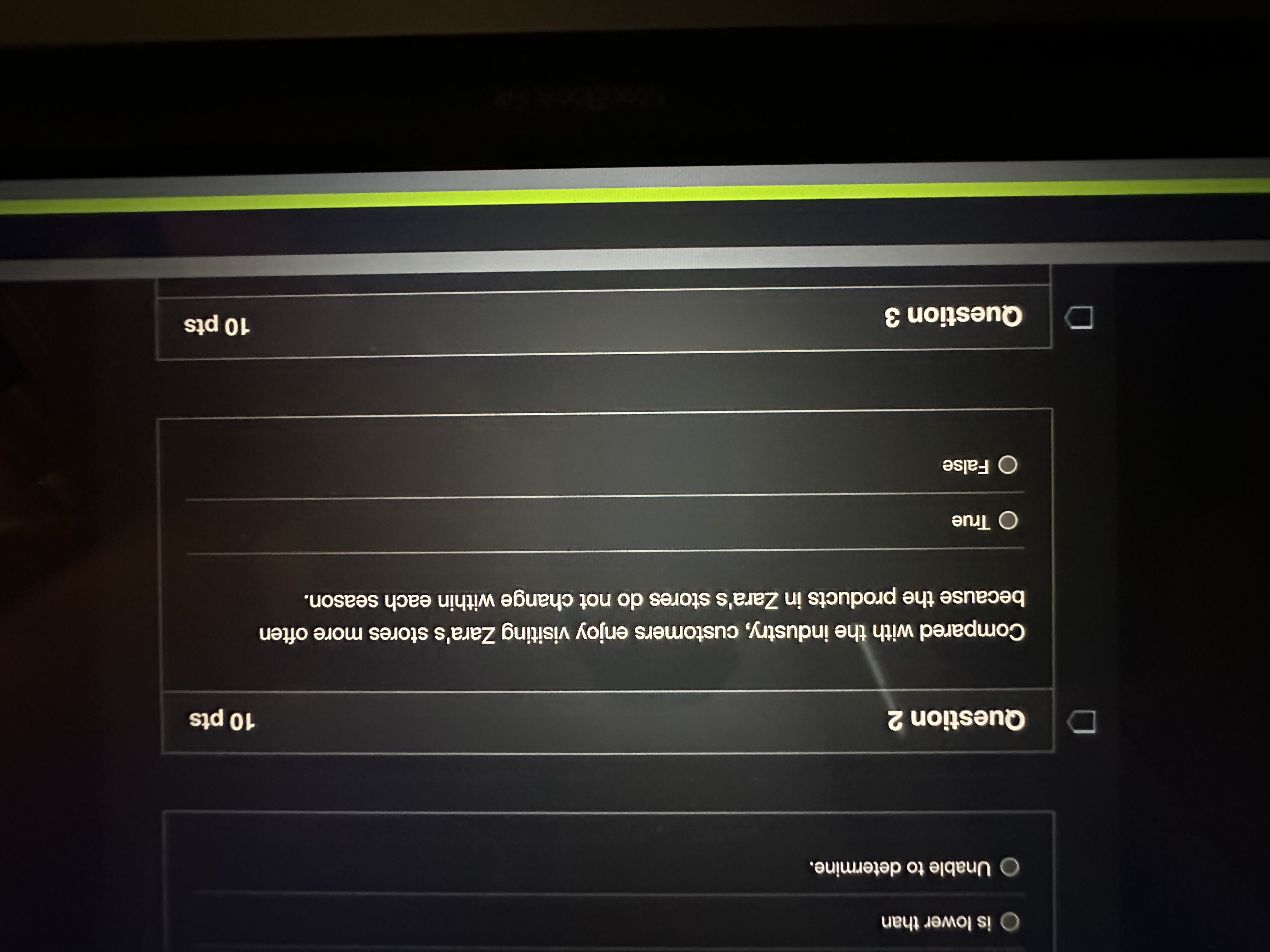  is lower than Unable to determine. Question 2 10 pts Compared