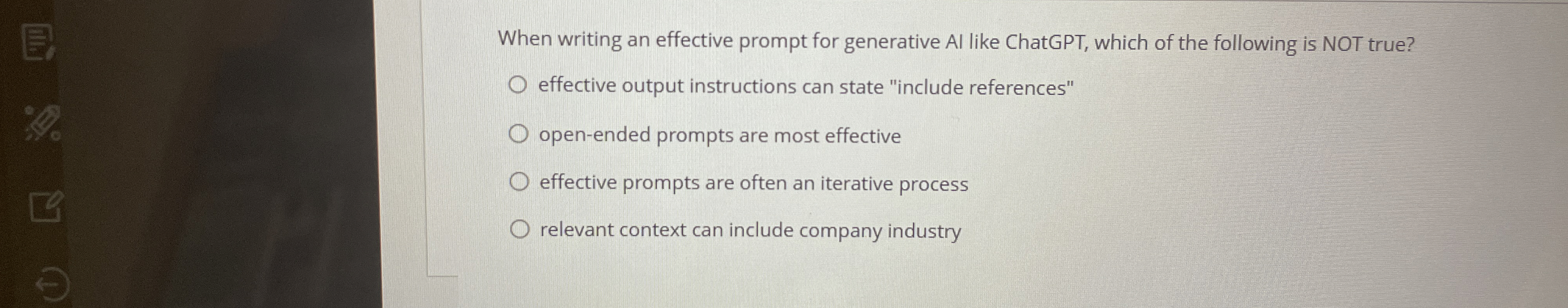  When writing an effective prompt for generative Al like ChatGPT, which