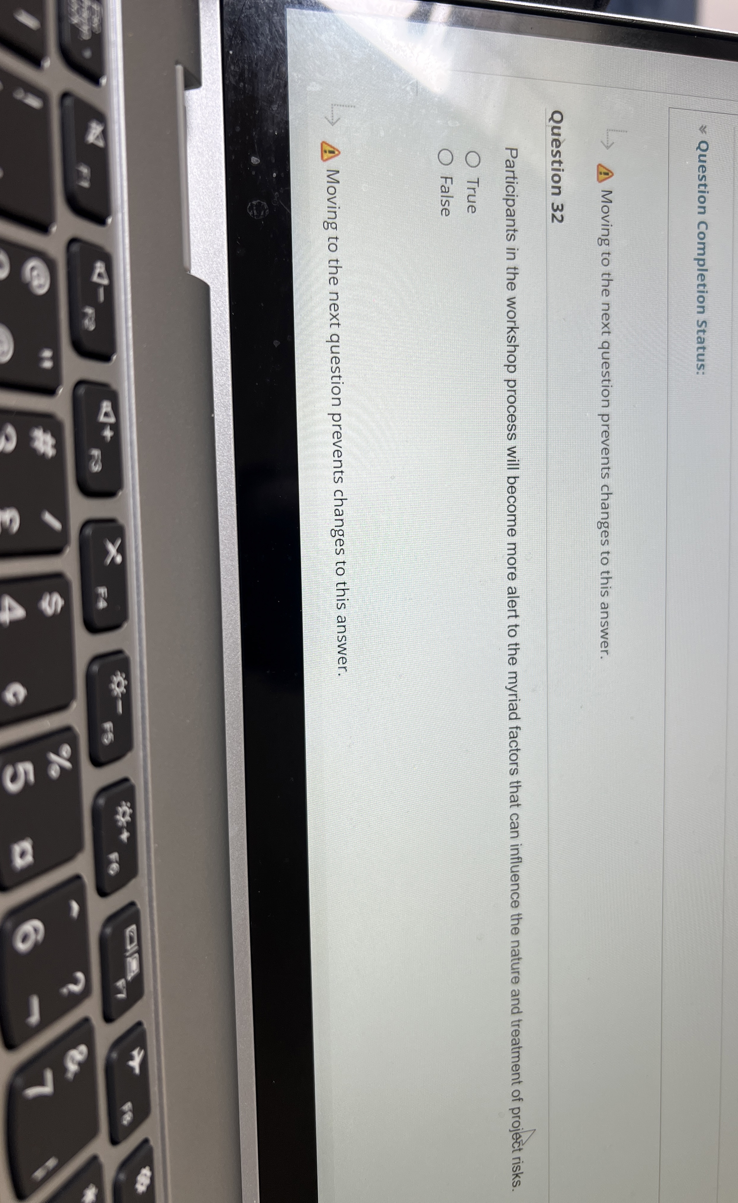  Question Completion Status: Moving to the next question prevents changes to