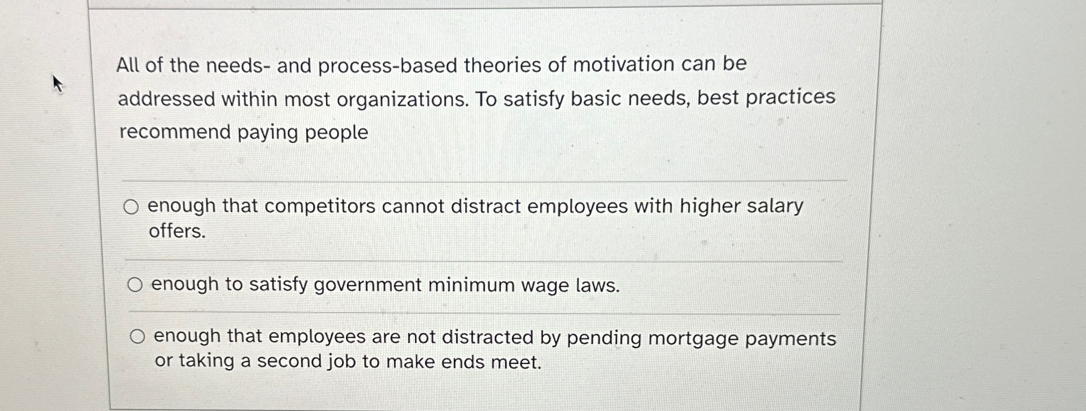  All of the needs- and process-based theories of motivation can be
