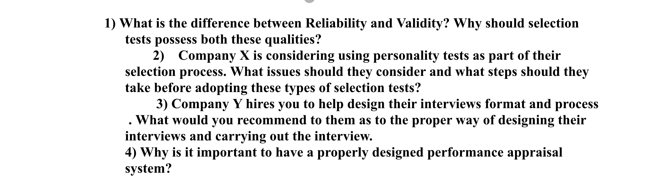  What is the difference between Reliability and Validity? Why should selection