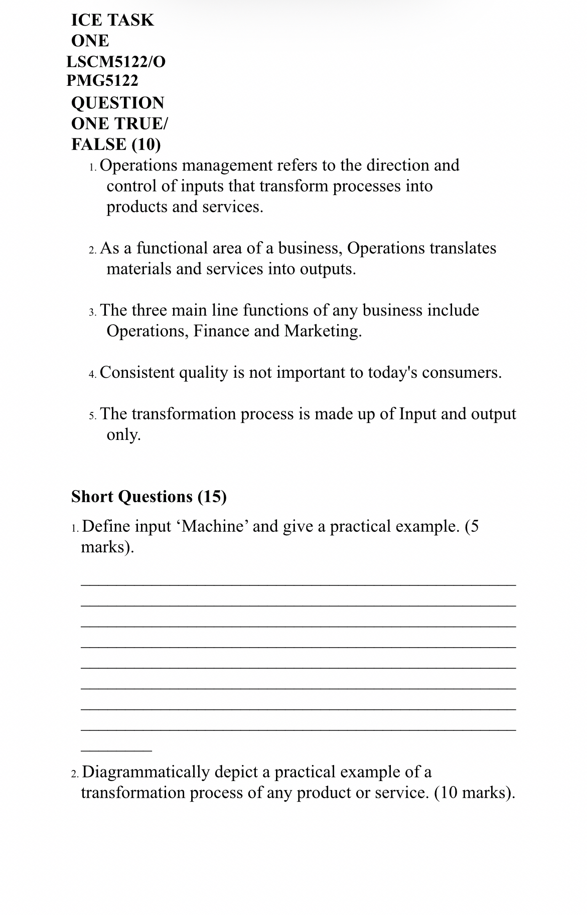  ICE TASK ONE LSCM5122/O PMG5122 QUESTION ONE TRUE/ FALSE (10) Operations