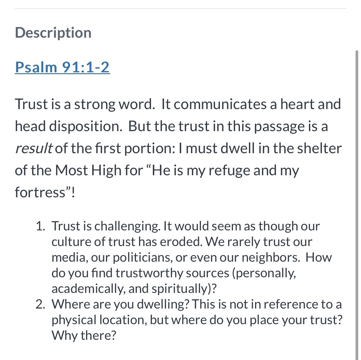  Description Psalm 91:1-2 Trust is a strong word. It communicates a