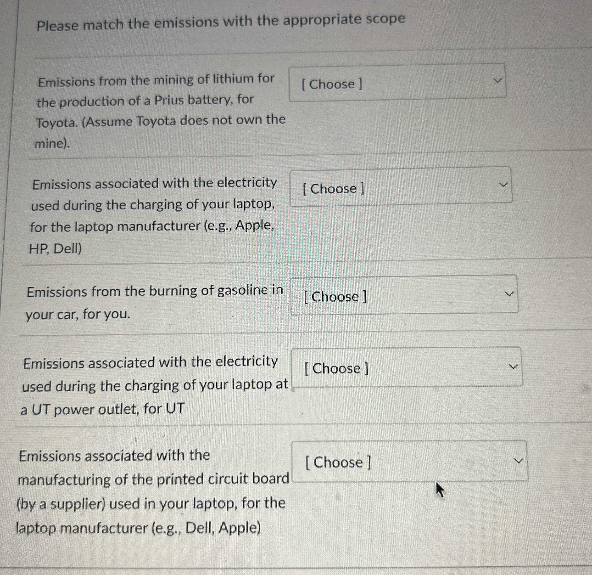  Please match the emissions with the appropriate scope Emissions from the