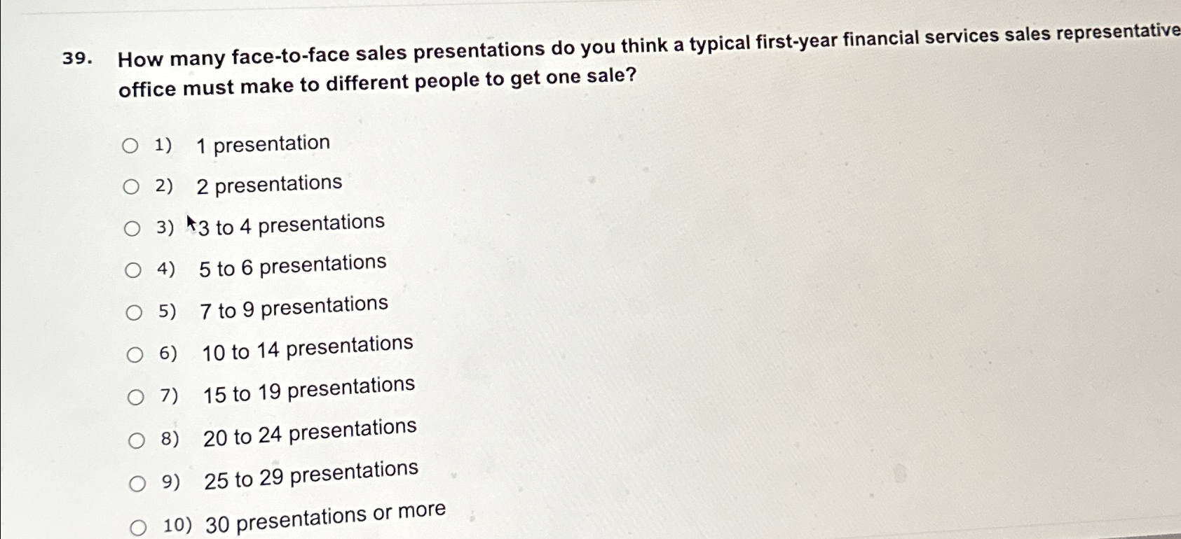  How many face-to-face sales presentations do you think a typical first-year
