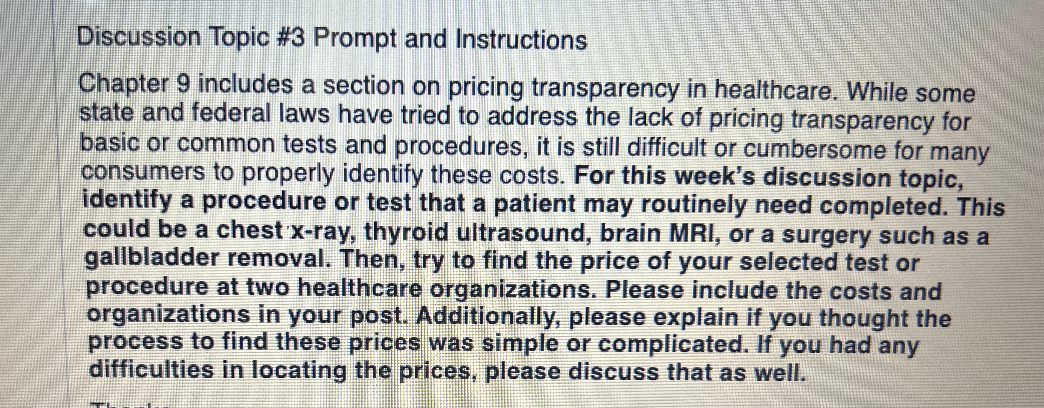  Discussion Topic #3 Prompt and Instructions Chapter 9 includes a section