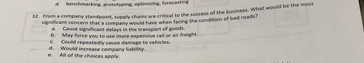  d. benchmarking, prototyping, optimizing, forecasting 32. From a company standpoint, supply