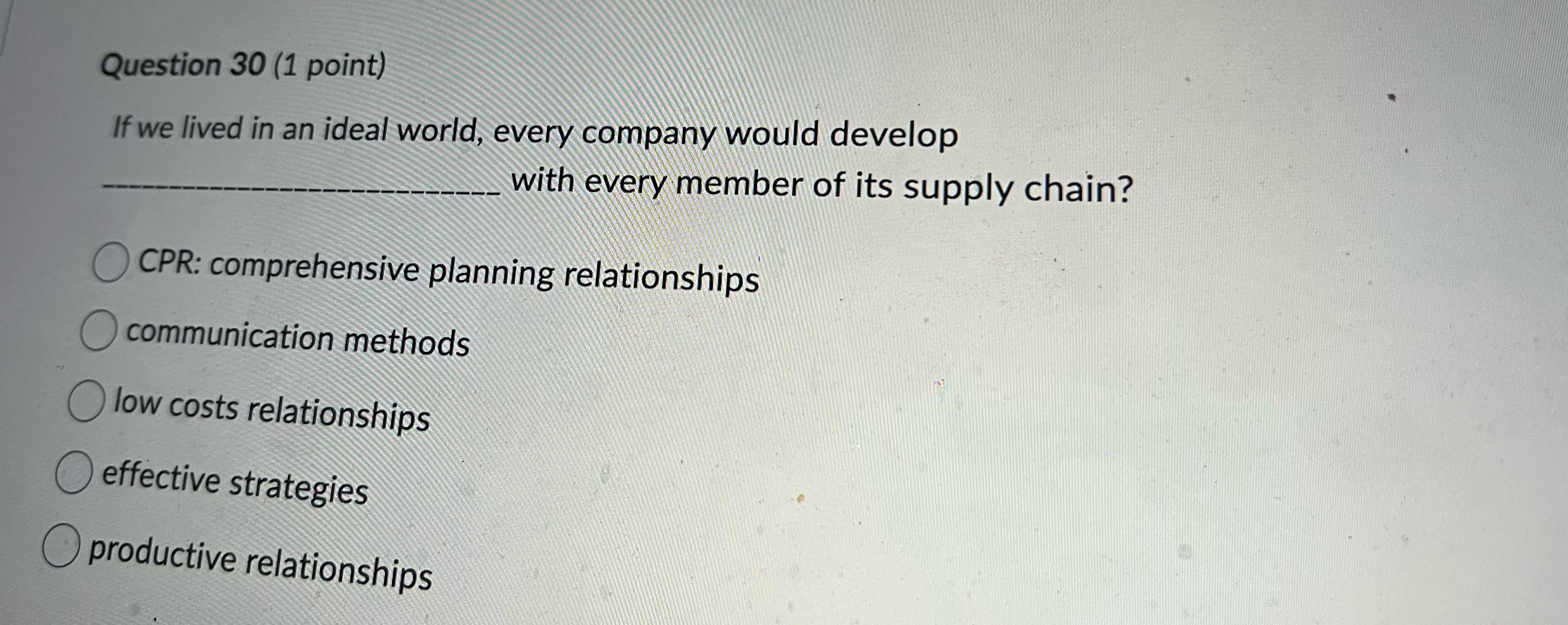  Question 30(1 point) If we lived in an ideal world, every