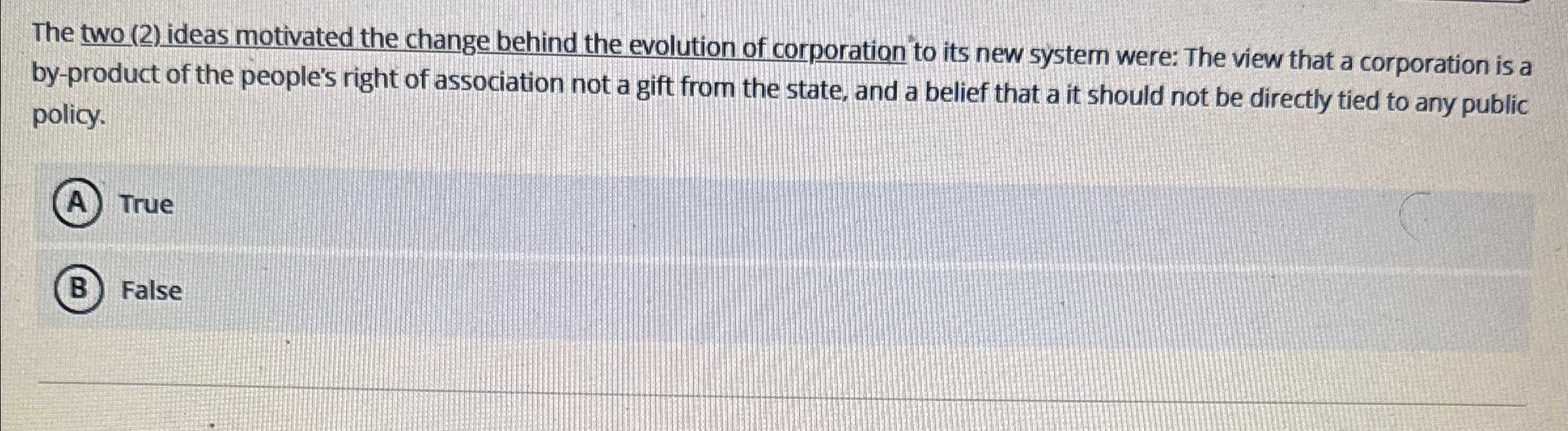  The two (2) ideas motivated the change behind the evolution of