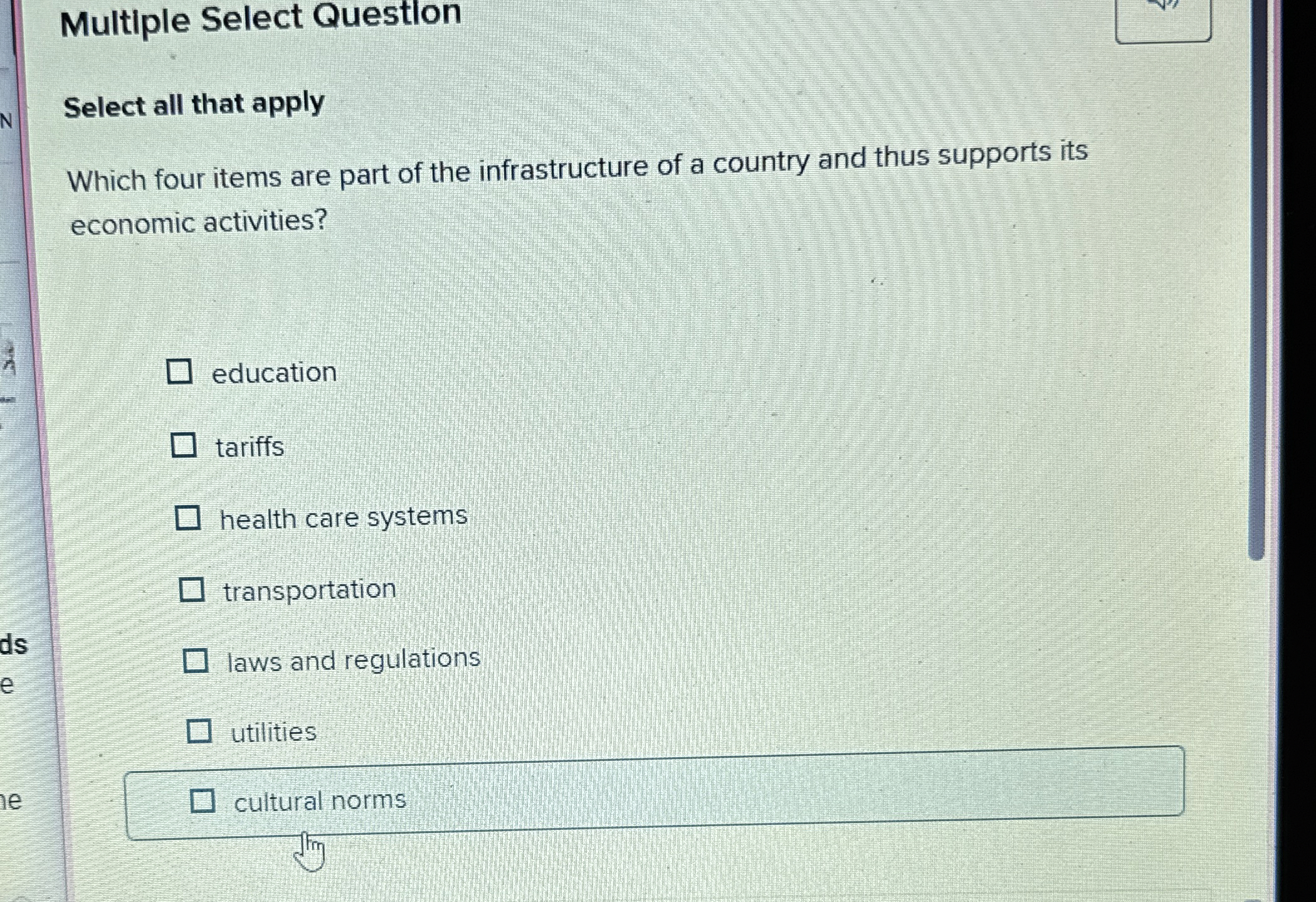  Multiple Select Question Select all that apply Which four items are