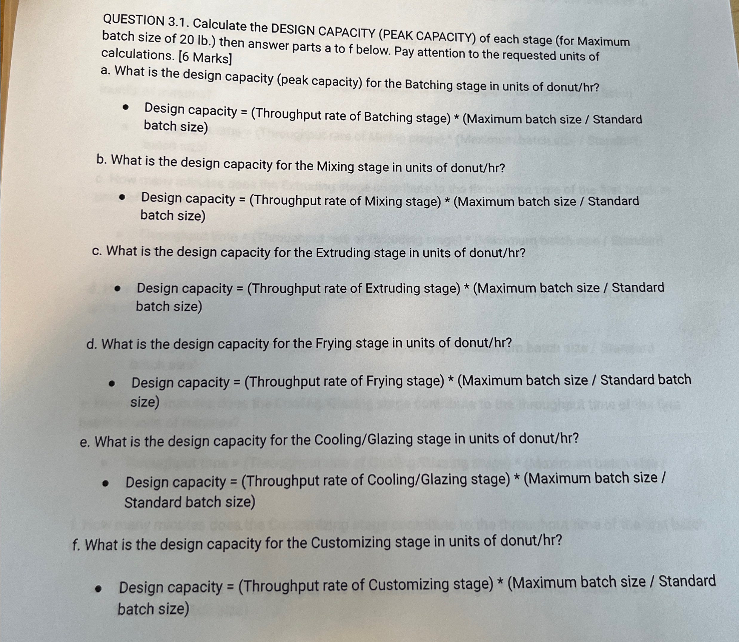  QUESTION 3.1. Calculate the DESIGN CAPACITY (PEAK CAPACITY) of each stage