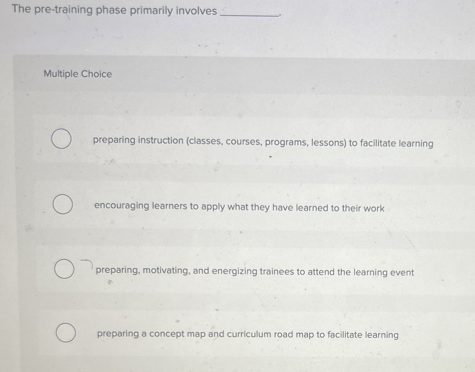  The pre-training phase primarily involves Multiple Choice preparing instruction (classes, courses,