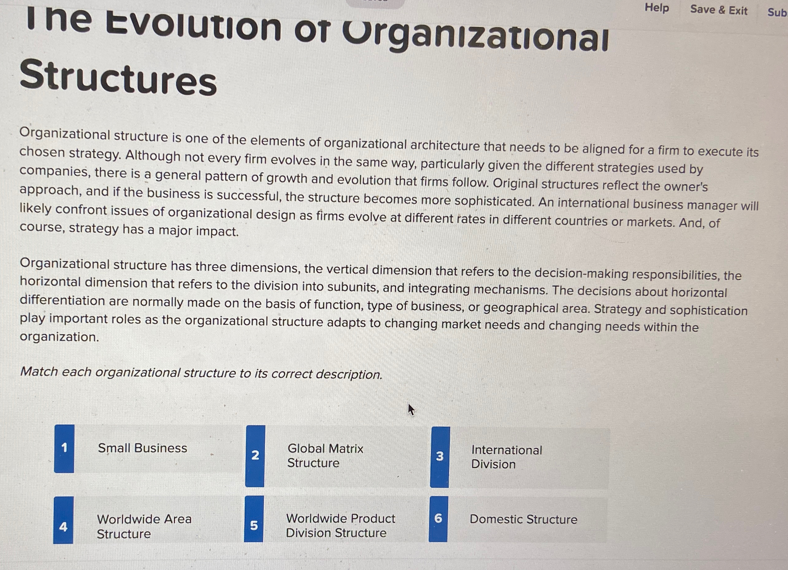 I he Evolution ot Urganizational Structures Organizational structure is one of