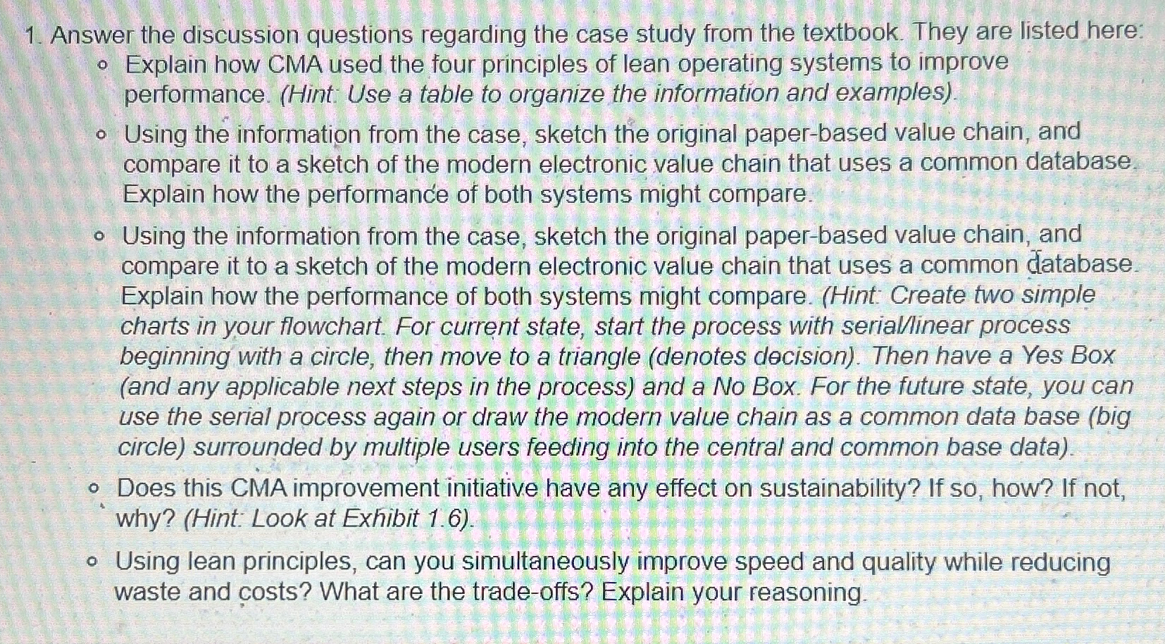  Answer the discussion questions regarding the case study from the textbook.