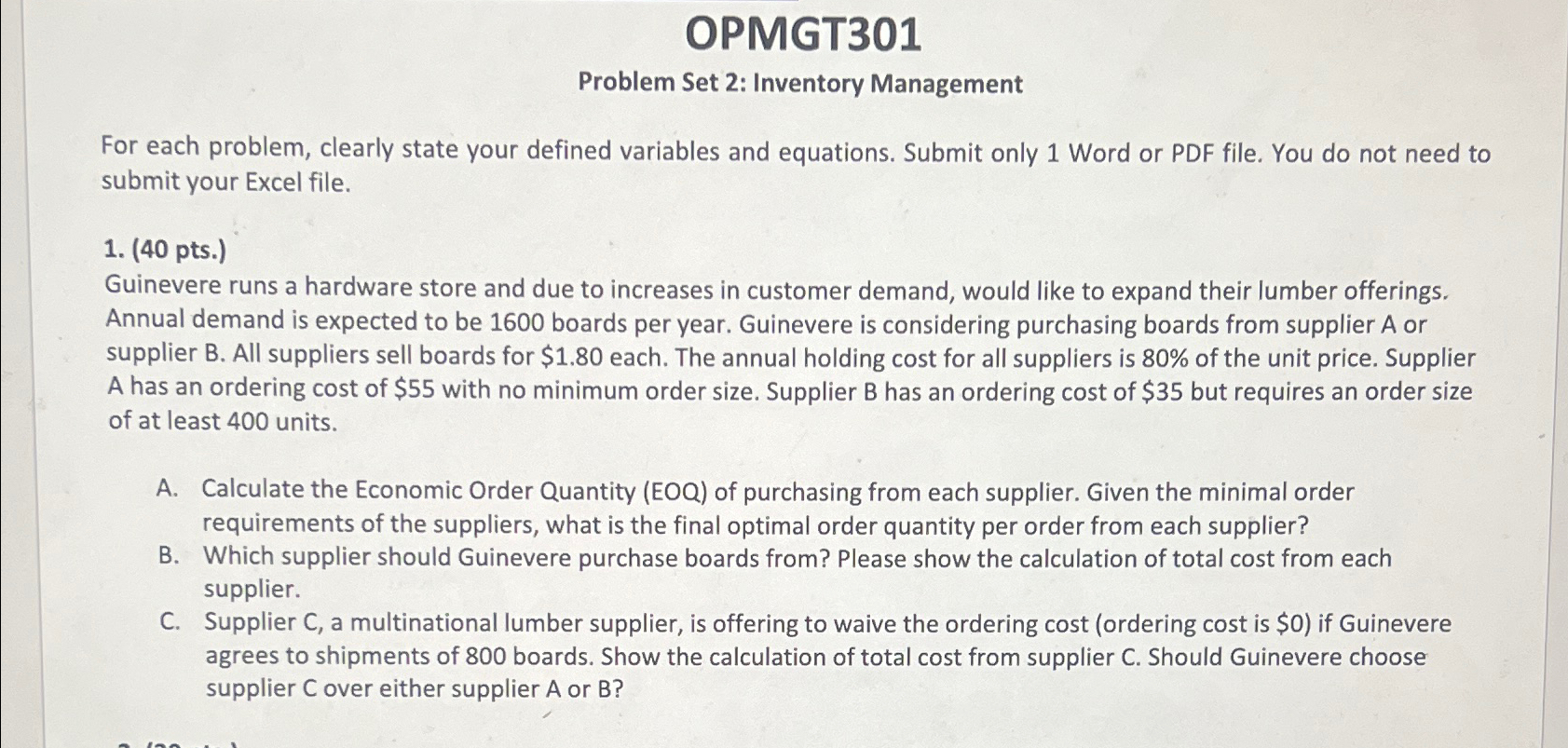  OPMGT301 Problem Set 2: Inventory Management For each problem, clearly state