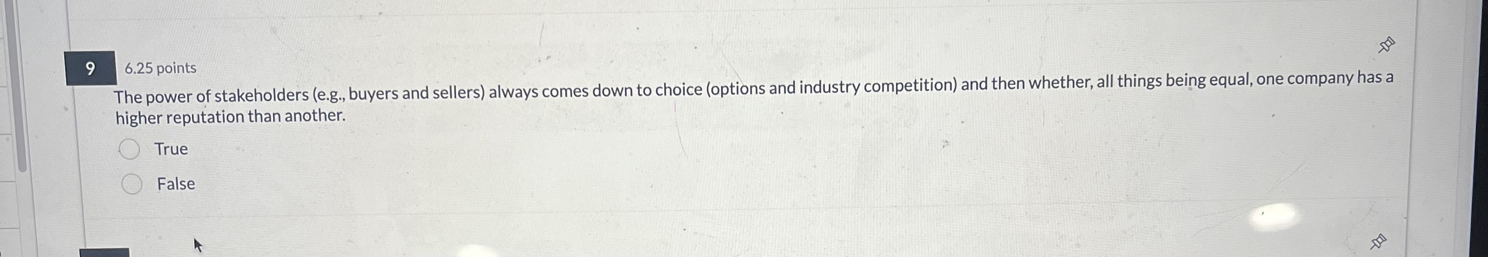  9 6.25 points higher reputation than another. True False 