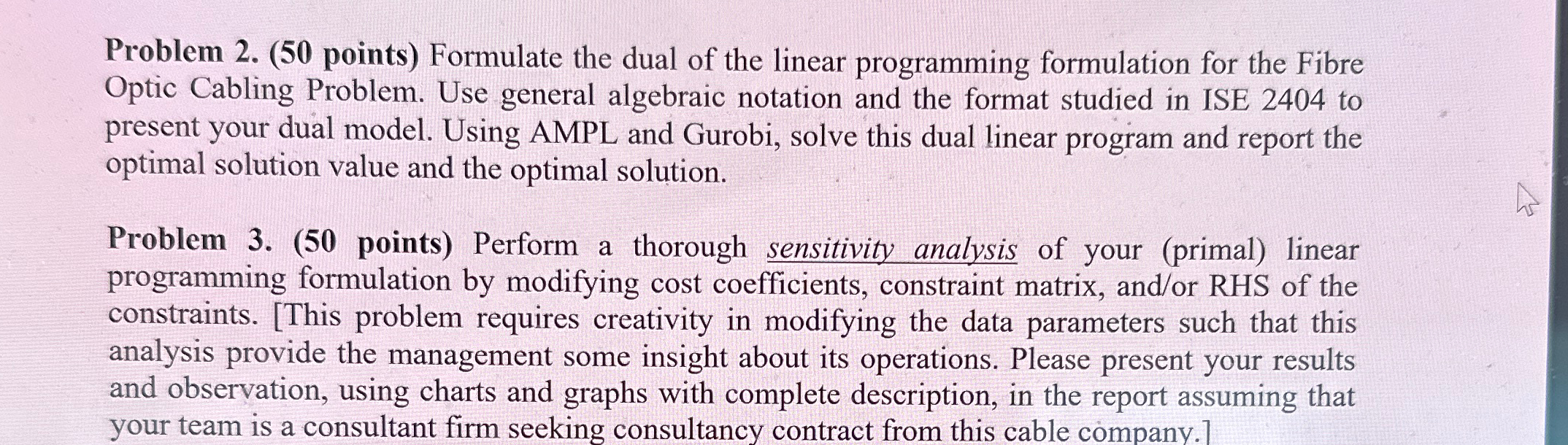  Problem 2.(50 points) Formulate the dual of the linear programming formulation