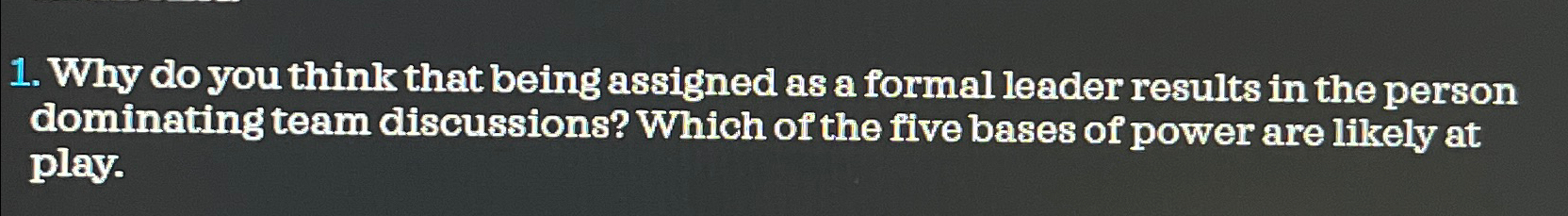  Why do you think that being assigned as a formal leader