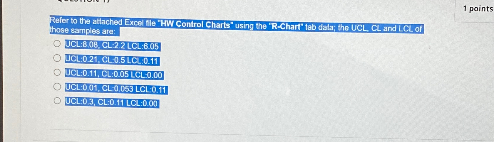  1 points Refer to the attached Excel file "HW Control Charts"