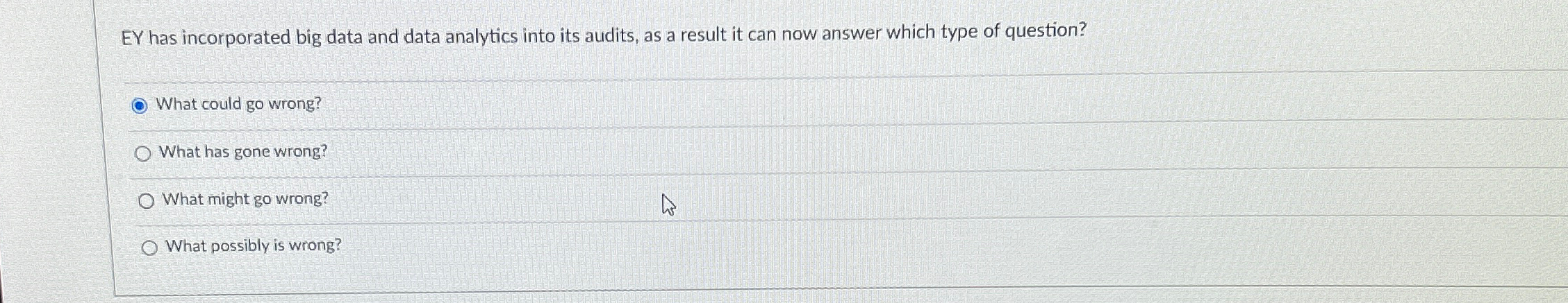  EY has incorporated big data and data analytics into its audits,