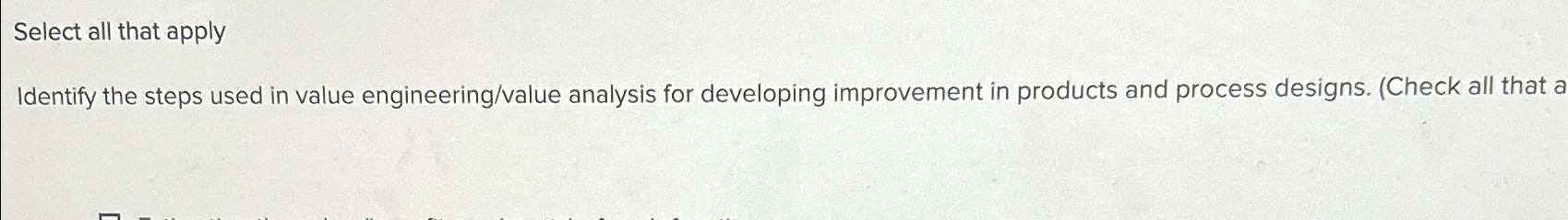  Select all that apply Identify the steps used in value engineering/value