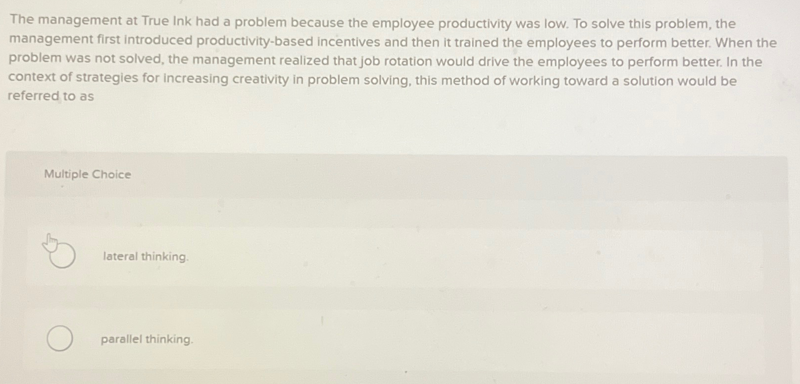  The management at True Ink had a problem because the employee