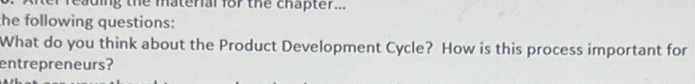  What do you think about the Product Development Cycle? How is