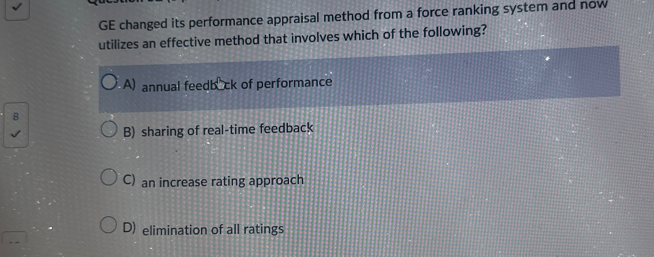  GE changed its performance appraisal method from a force ranking system