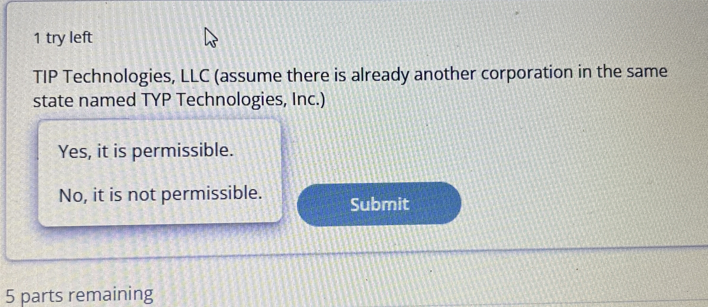  1 try left TIP Technologies, LLC (assume there is already another