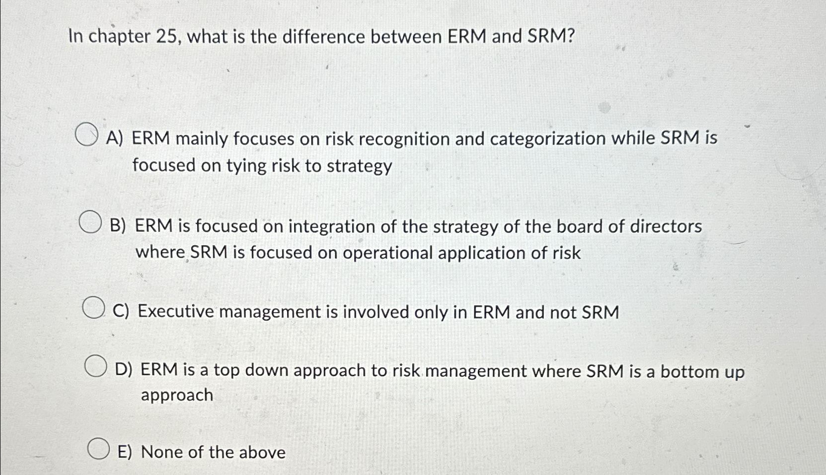  In chapter 25, what is the difference between ERM and SRM?
