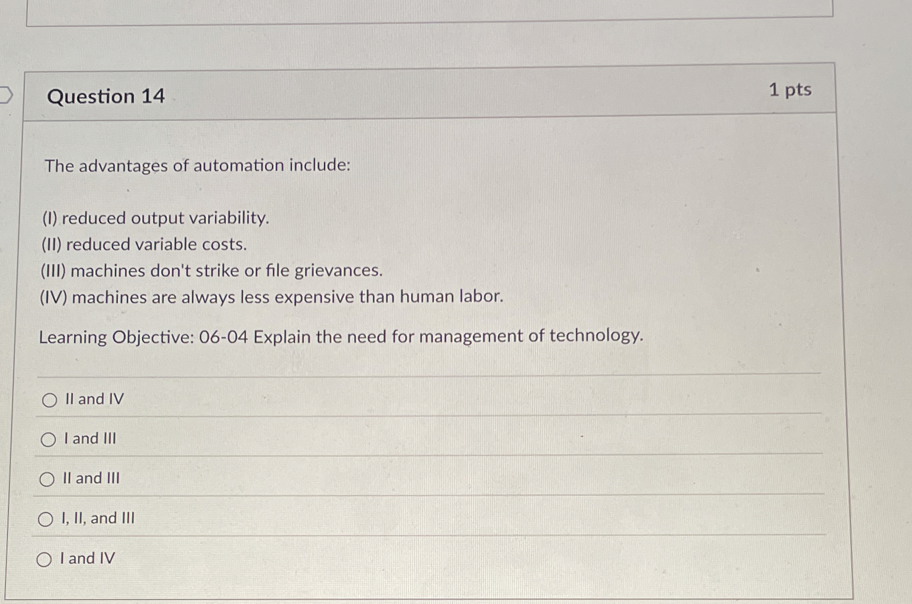  Question 13 Given the following information, what would efficiency be? Effective