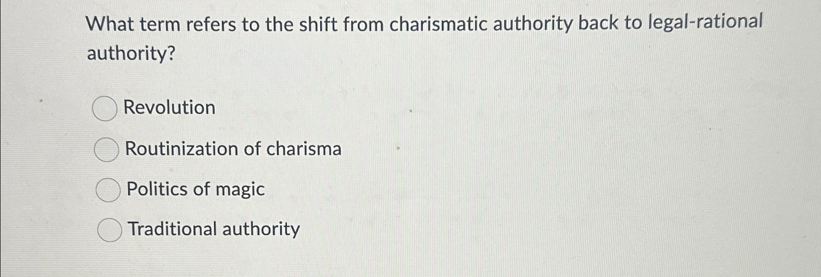  What term refers to the shift from charismatic authority back to