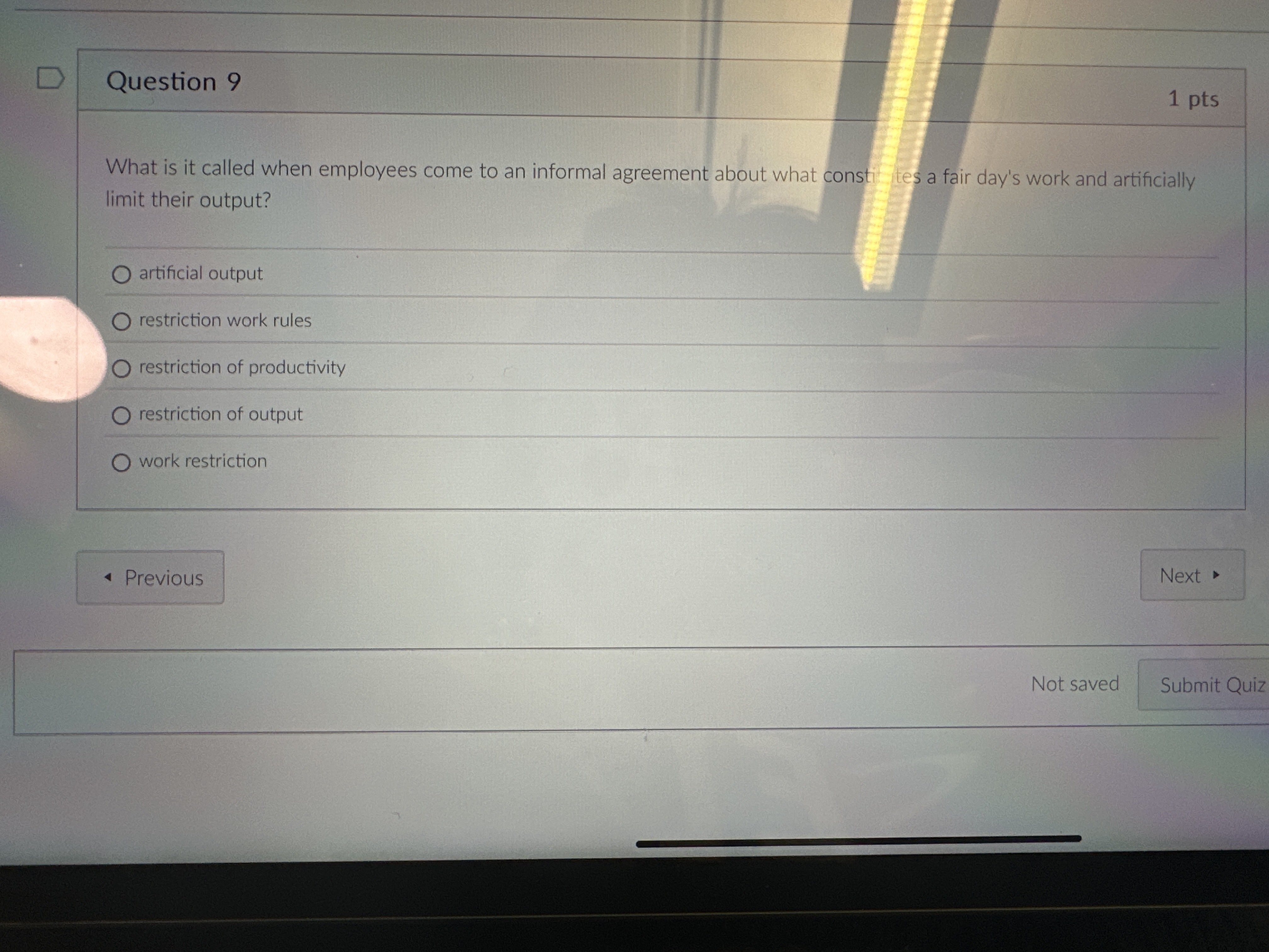  Question 9 What is it called when employees come to an