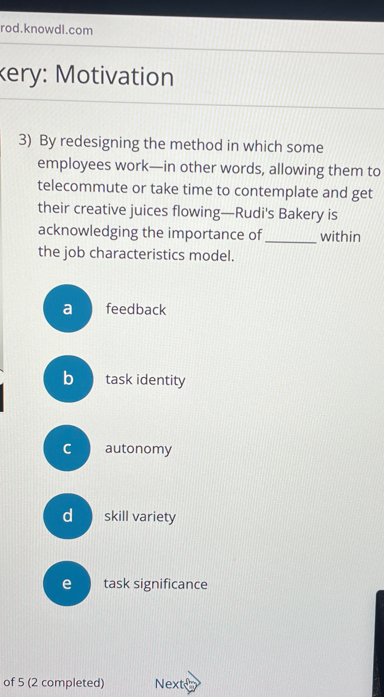 rod.knowdl.com kery: Motivation By redesigning the method in which some employees