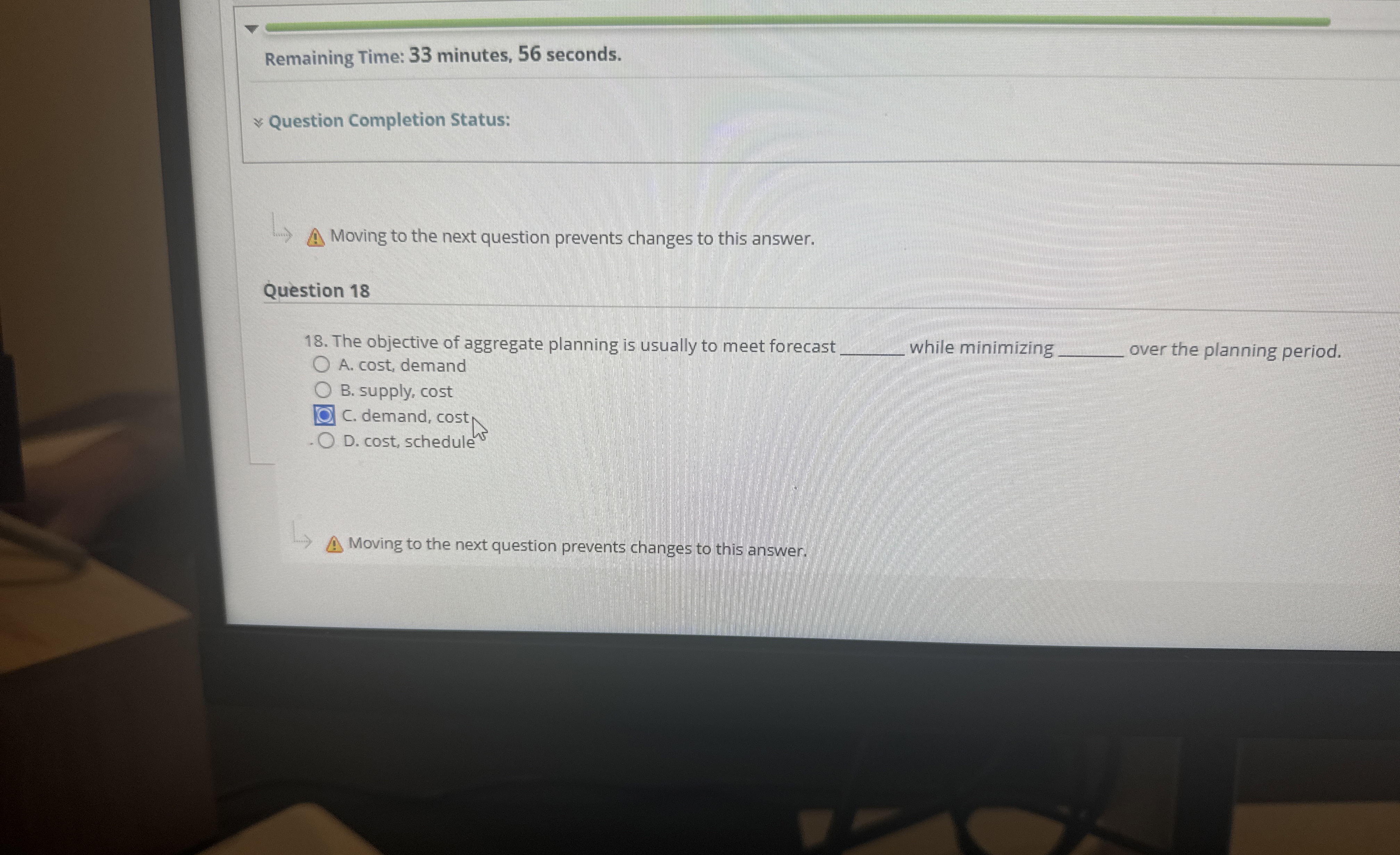  Remaining Time: 33 minutes, 56 seconds. Question Completion Status: Moving to