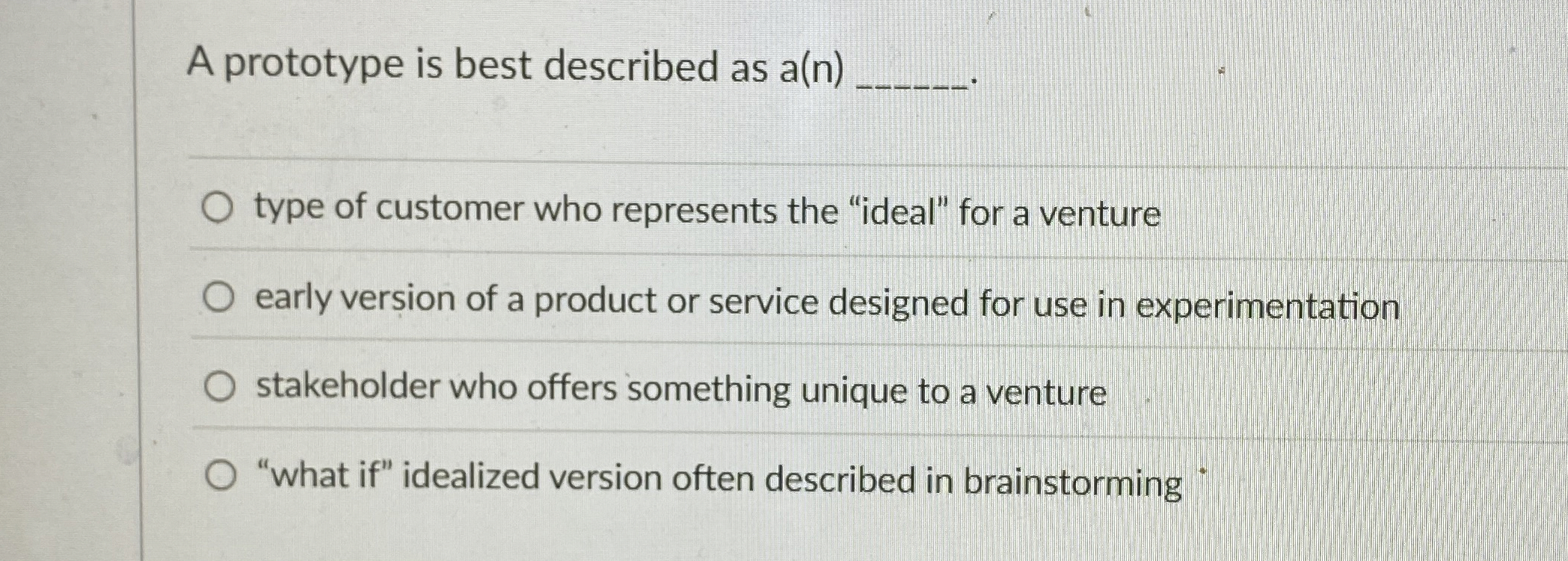  A prototype is best described as a(n) type of customer who