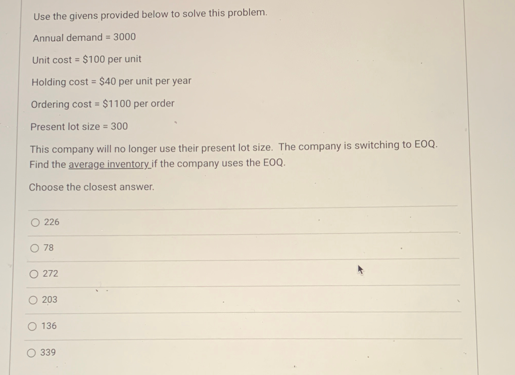  Use the givens provided below to solve this problem. Annual demand